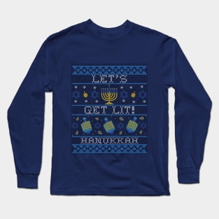 Let's Get Lit! Ugly Sweater Long Sleeve T-Shirt